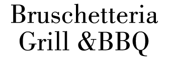 Bruschetteria Grill&BBQ